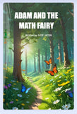 Adam and the Math Fairy by Jude – a magical children’s story that makes math fun and exciting.