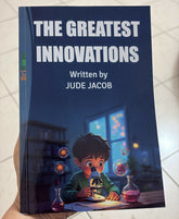 The Greatest Innovations by Jude Jacob – travel, history, and creativity through a young author’s eyes.