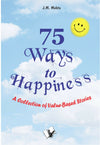 75 Ways To Happiness